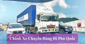 Chành xe chuyển hàng đi Phú Quốc