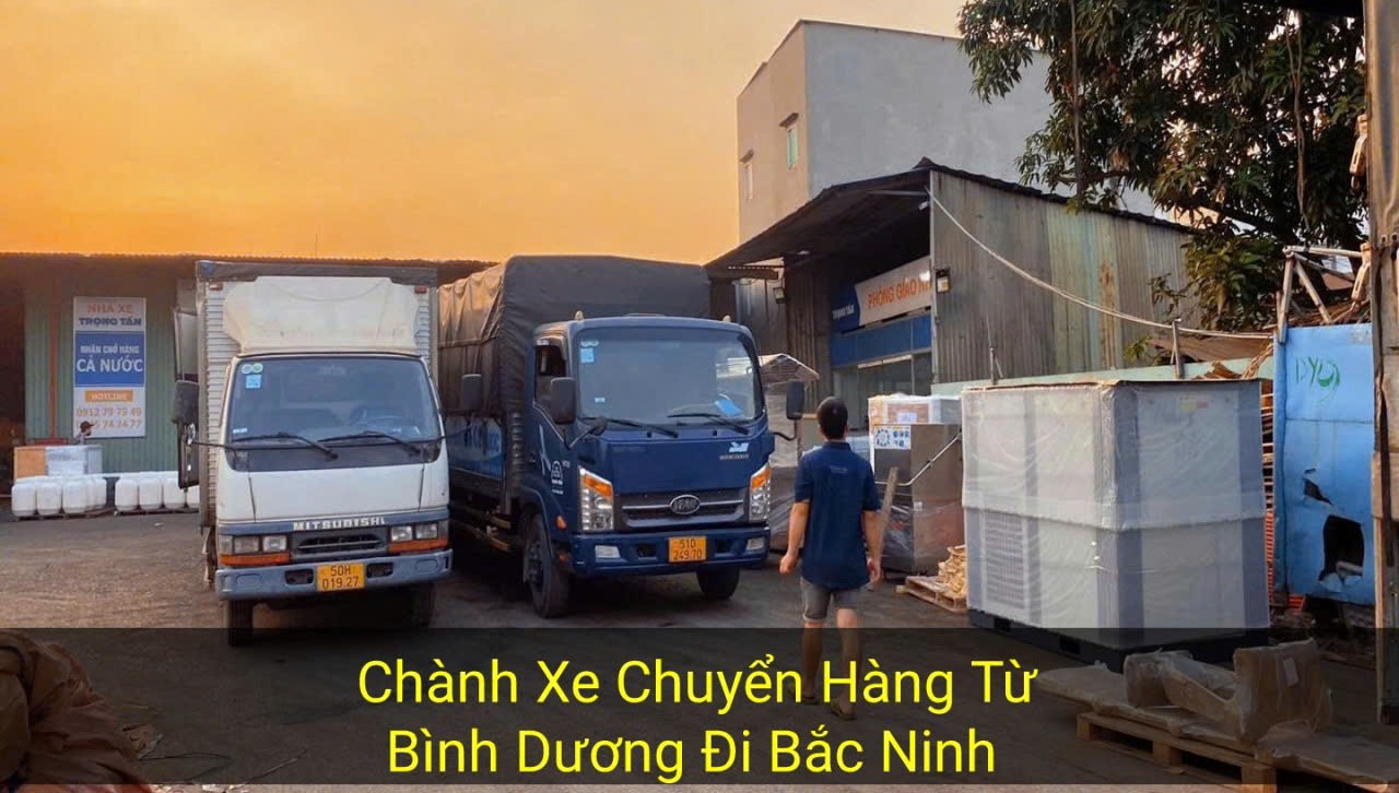 Chành Xe Chuyển Hàng Từ Bình Dương Đi Bắc Ninh