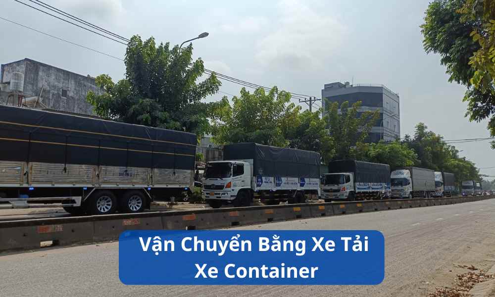 Vận Chuyển Bằng Xe Tải Xe Container