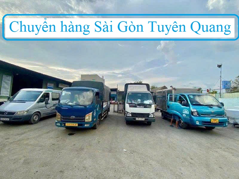 Chuyển hàng Sài Gòn Tuyên Quang