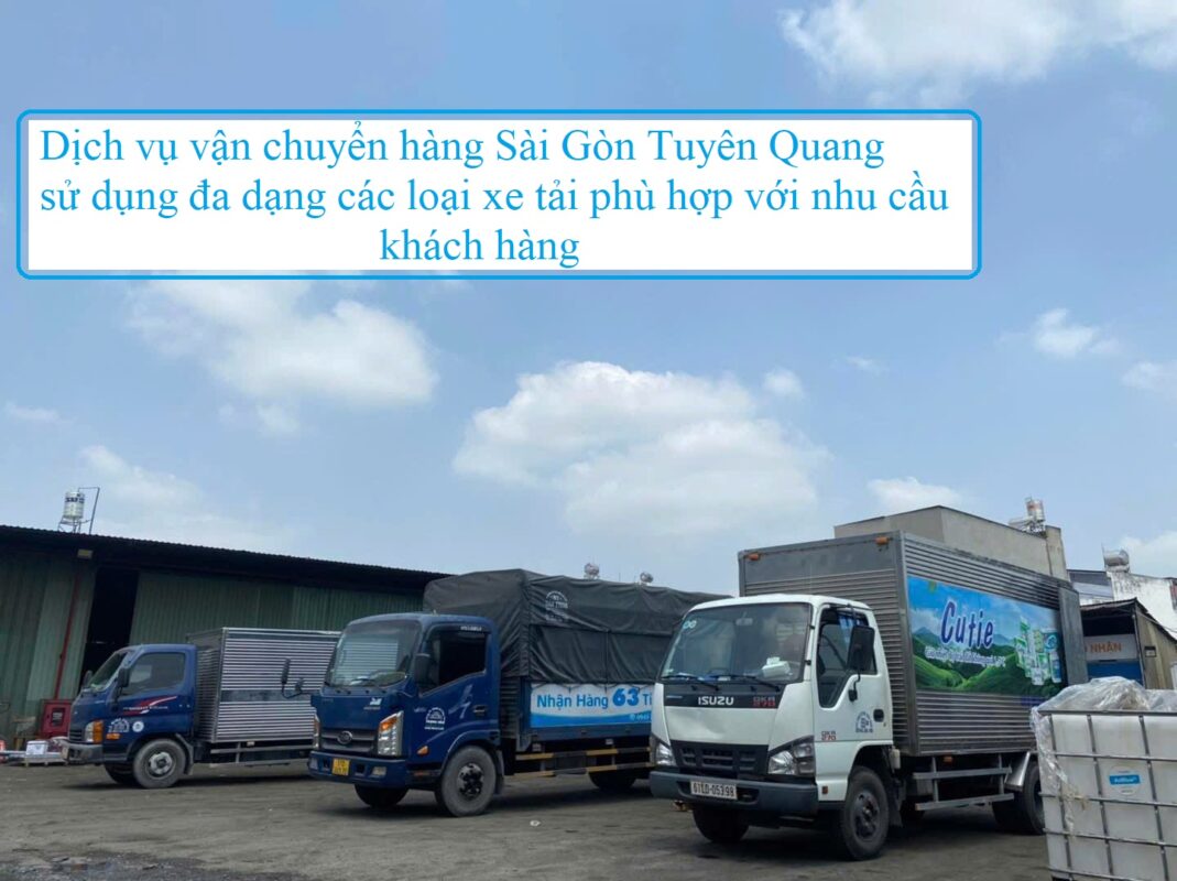 Chuyển hàng Sài Gòn Tuyên Quang