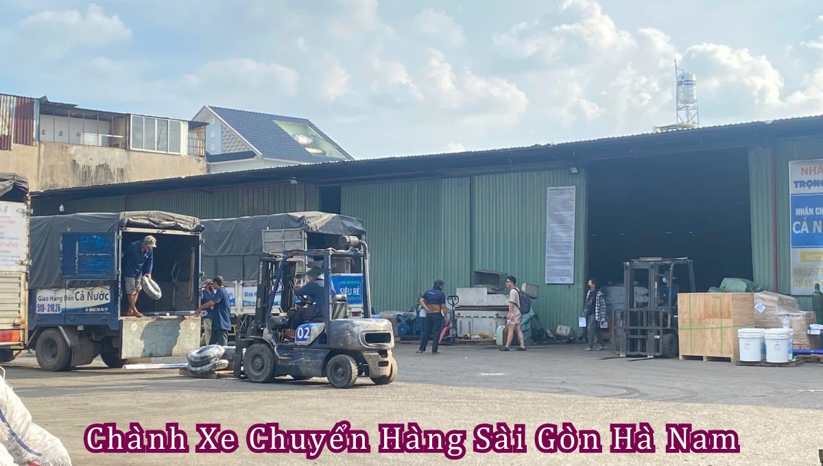 Chành xe chuyển hàng Sài Gòn Hà Nam
