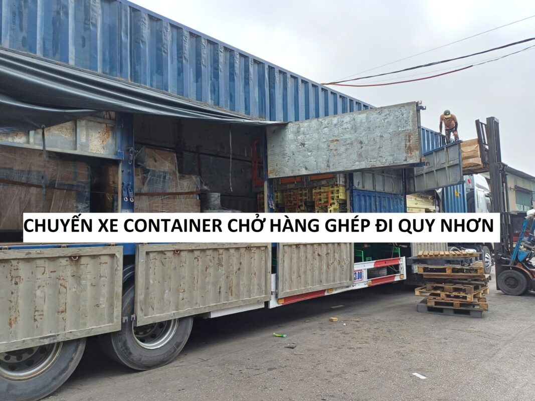 chuyến xe container chở hàng ghép đi Quy Nhơn