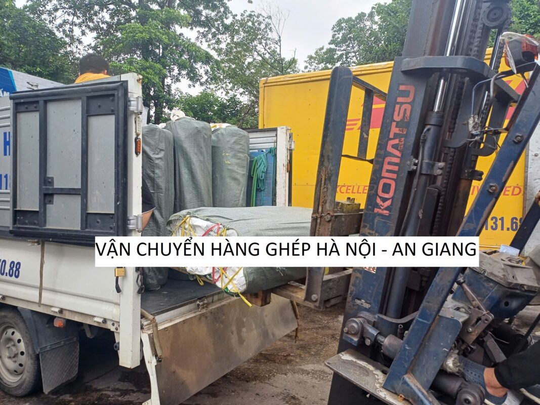 Các hình thức vận chuyển hàng Hà Nội đi An Giang