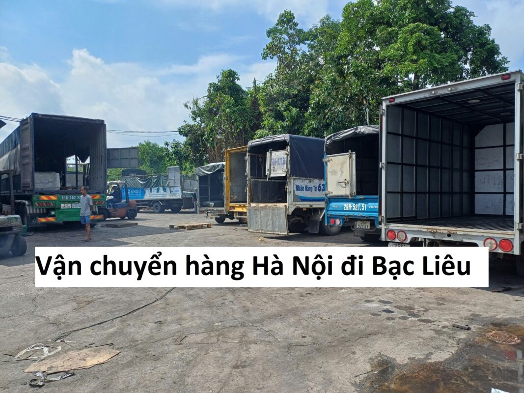 Vận chuyển hàng Hà Nội đi Bạc Liêu
