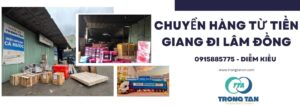 Chuyển Hàng Từ Tiền Giang Đi Lâm Đồng