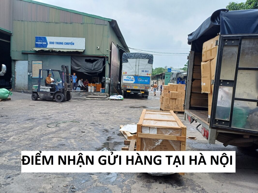 Điểm nhận gửi hàng hóa tại Hà Nội