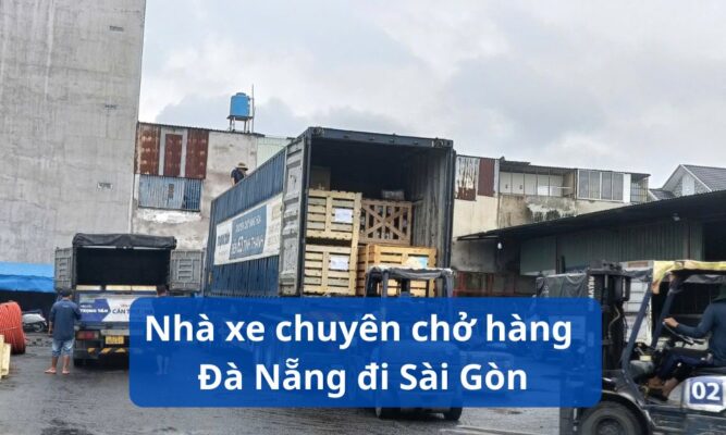 Nhà xe chuyên chở hàng Đà Nẵng đi Sài Gòn