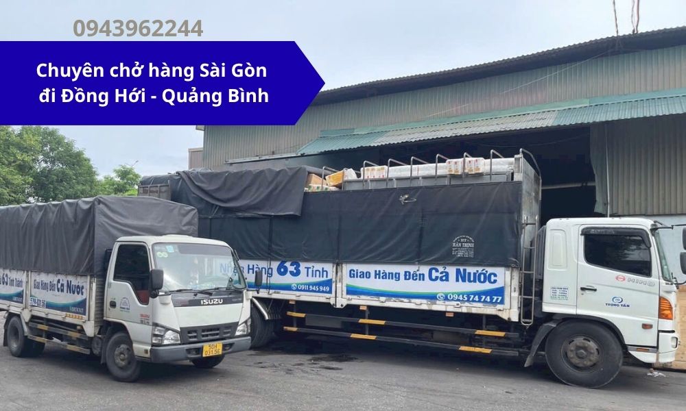 Chuyên chở hàng Sài Gòn đi Đồng Hới - Quảng Bình