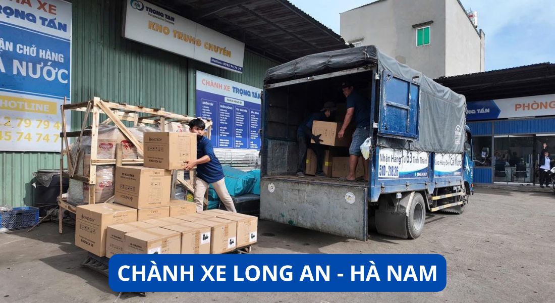 Chành xe Long An chuyển hàng Hà Nam