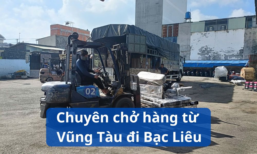 Chuyên chở hàng từ Vũng Tàu đi Bạc Liêu