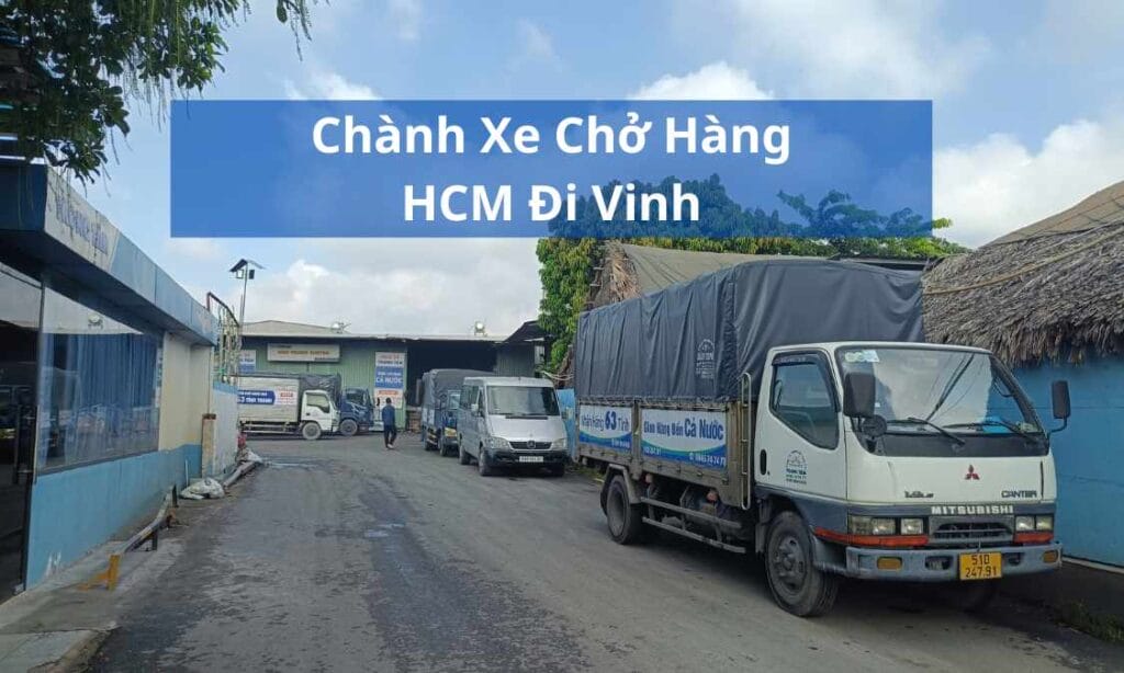 Chành Xe Chở Hàng HCM Đi Vinh