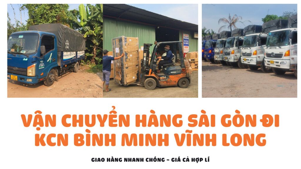 Vận chuyển hàng Sài Gòn đi KCN Bình Minh Vĩnh Long