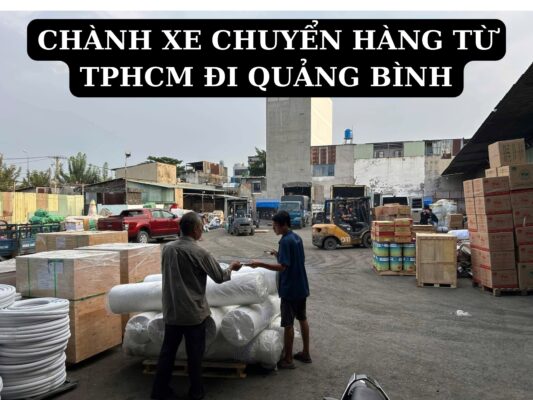 chành xe chuyển hàng từ tphcm đi quảng bình