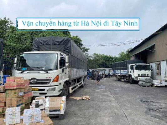 Vận chuyển hàng từ Hà Nội đi Tây Ninh