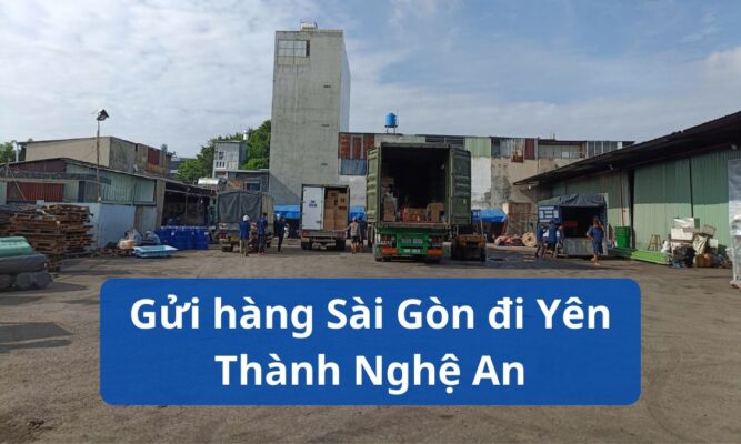 Gửi hàng Sài Gòn đi Yên Thành Nghệ An