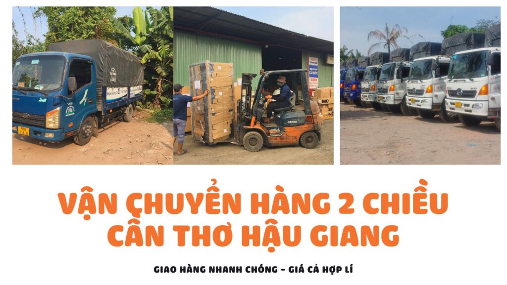 Vận chuyển hàng 2 chiều Cần Thơ Hậu Giang.