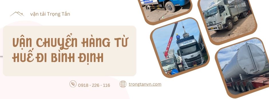 Vận chuyển hàng từ Huế đi Bình Định.