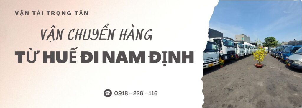 Vận chuyển hàng từ Huế đi Nam Định