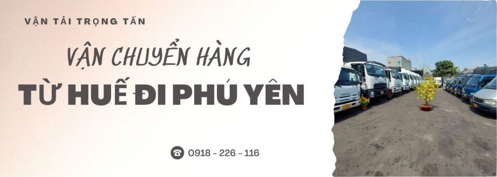 Vận chuyển hàng từ Huế đi Phú Yên.