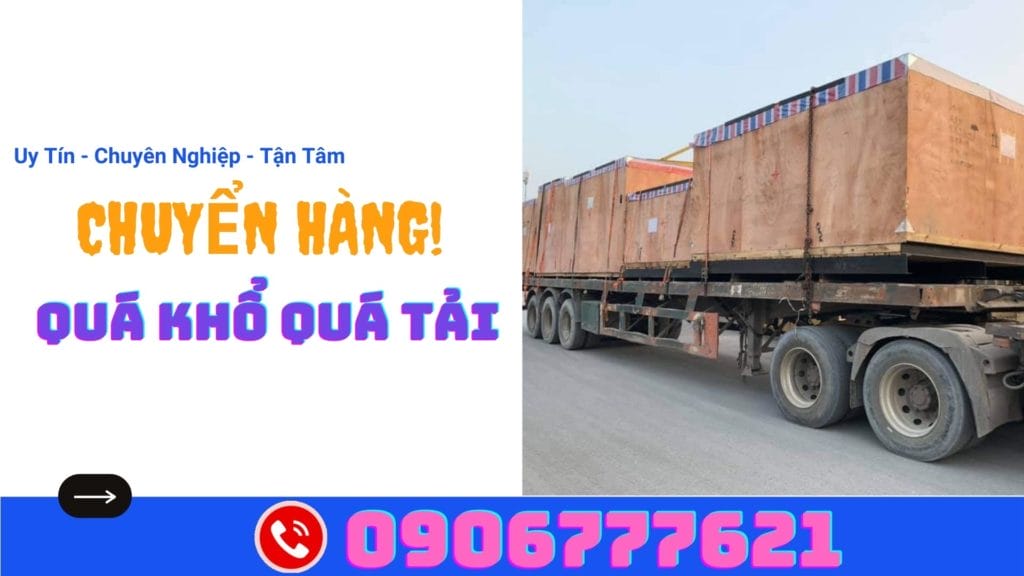 Vận chuyển hàng quá khổ quá tải đi TPHCM