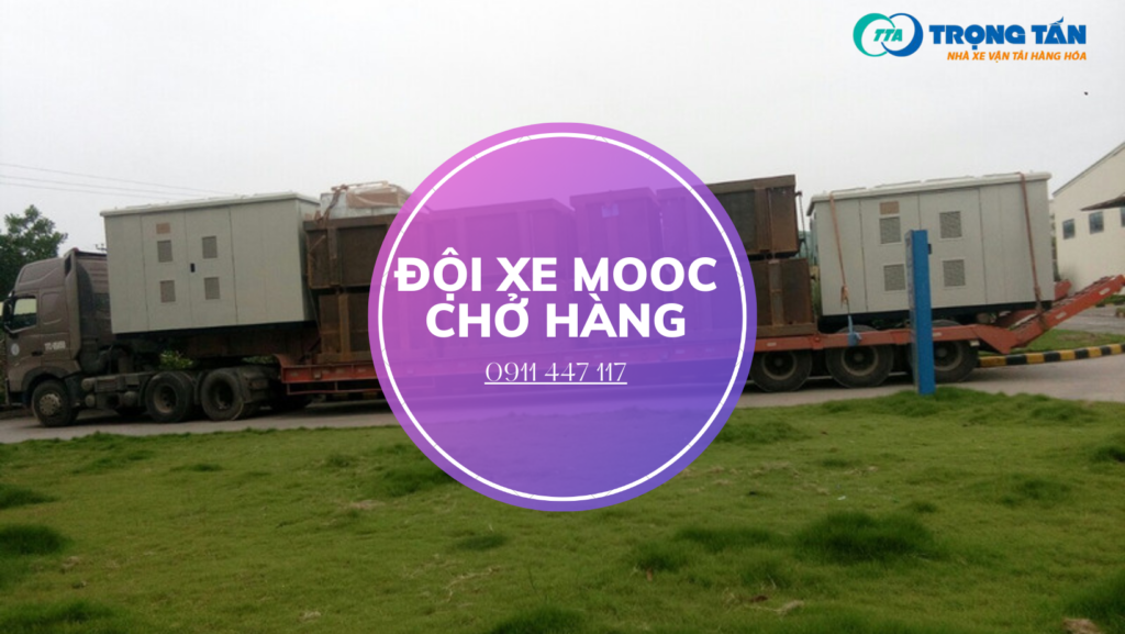 XE TẢI CHỞ HÀNG THIẾT BỊ MÁY MÓC ĐỘI XE MOOC