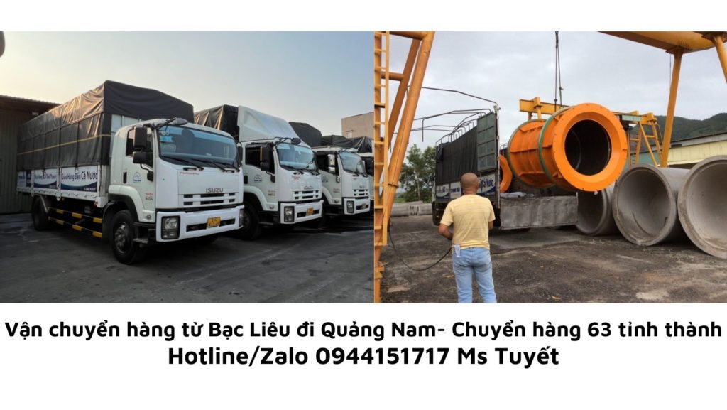 Vận Chuyển Hàng từ Bạc Liêu đi Quảng Nam