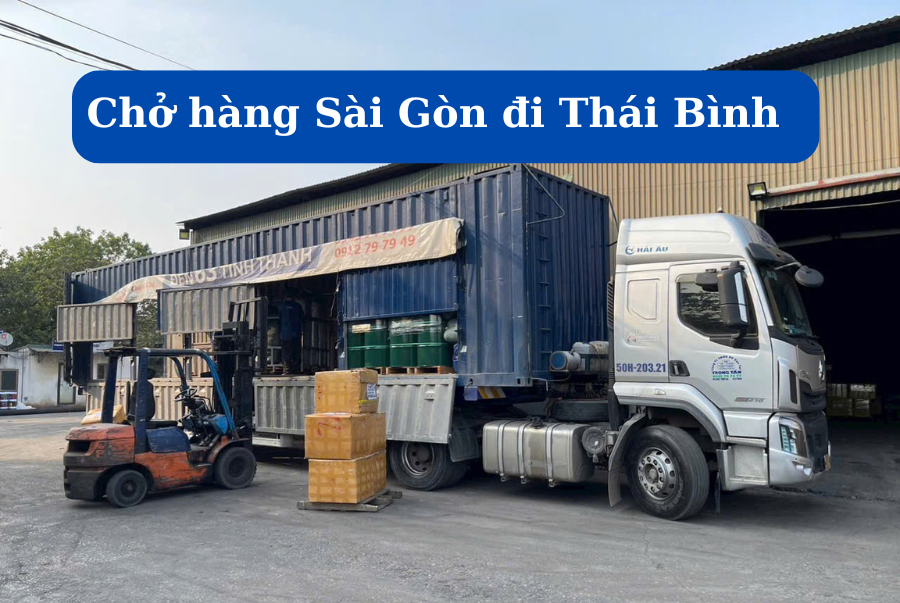 Chở hàng Sài Gòn đi Thái Bình