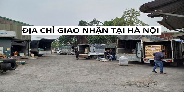 Địa chỉ giao nhận tại Hà Nội