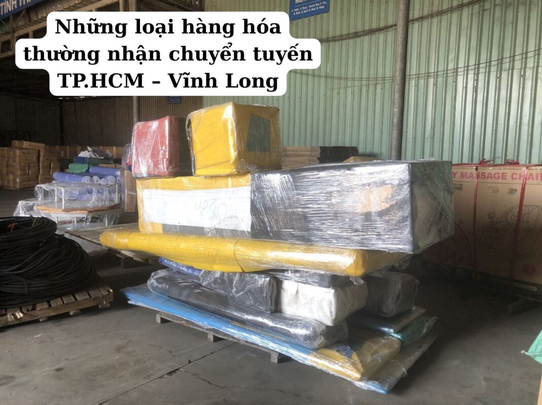 Những loại hàng hóa thường nhận chuyển tuyến TP.HCM – Vĩnh Long
