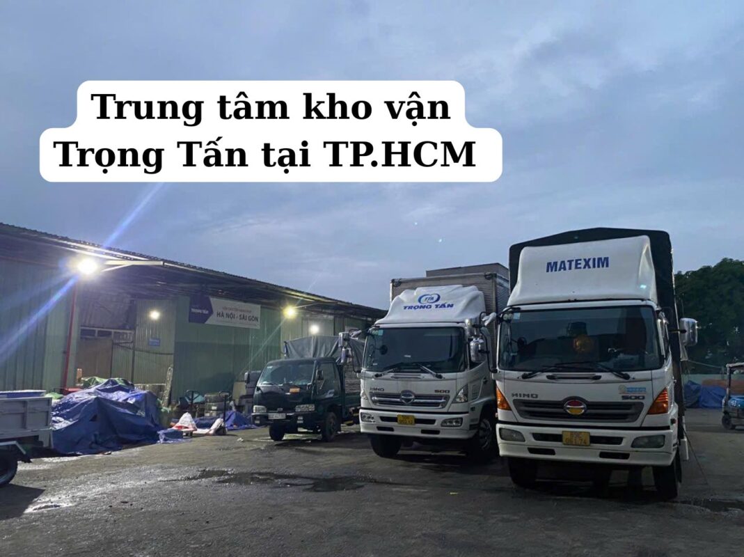 Trung tâm kho vận Trọng Tấn tại TP.HCM 