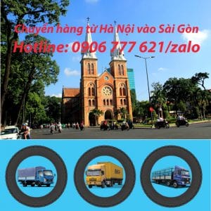 Chuyển hàng từ Hà Nội vào Sài Gòn