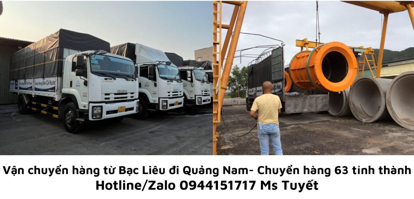 Vận Chuyển Hàng từ Bạc Liêu đi Quảng Nam