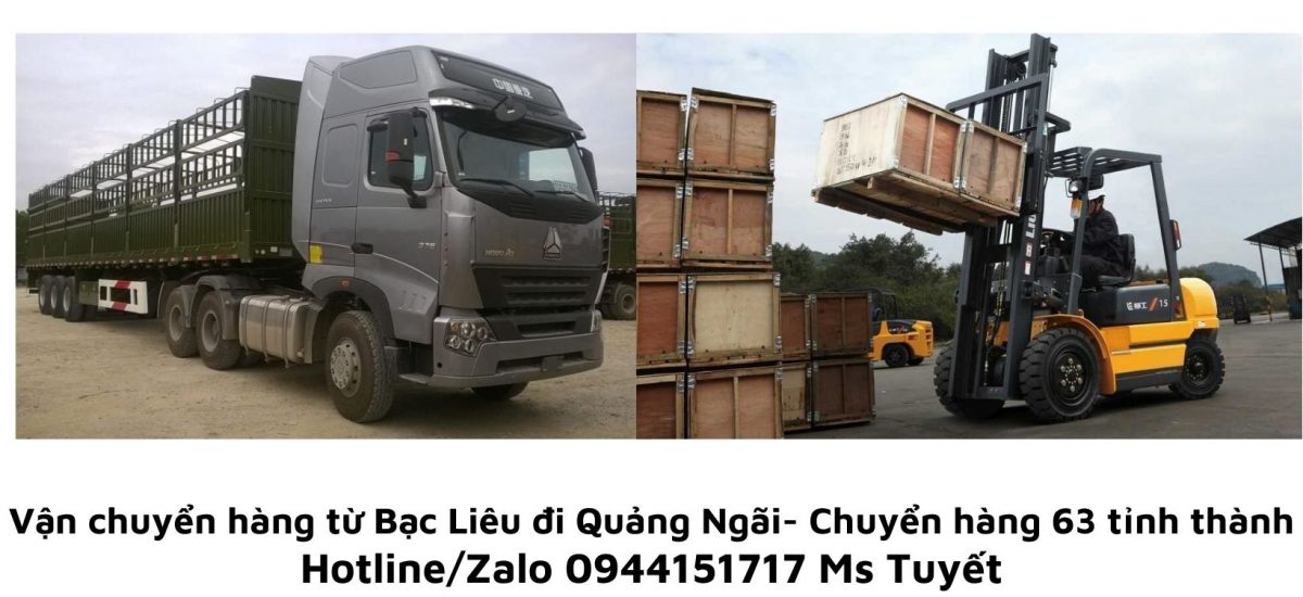 Vận Chuyển Hàng Từ Bạc Liêu đi Quảng Ngãi