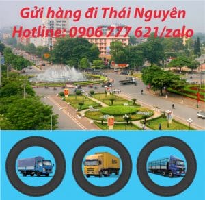 Gửi hàng đi Thái Nguyên