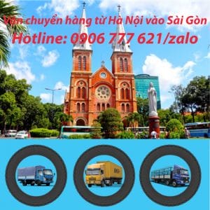 Vận chuyển hàng từ Hà Nội vào Sài Gòn