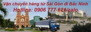 Vận chuyển hàng từ Sài Gòn đi Bắc Ninh