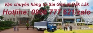 Vận chuyển hàng từ Sài Gòn đi Đắk Lắk