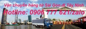 Vận chuyển hàng từ Sài Gòn đi Tây Ninh